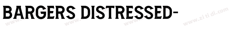 Bargers Distressed字体转换 Bargers Distressed字体转换